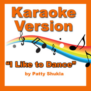 I Like to Dance Karaoke Version