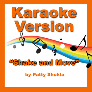 Shake and Move Karaoke Version