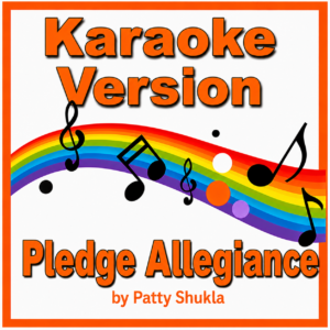 Pledge Allegiance Karaoke