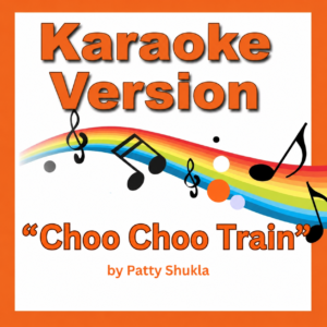 Choo Choo Train Karaoke