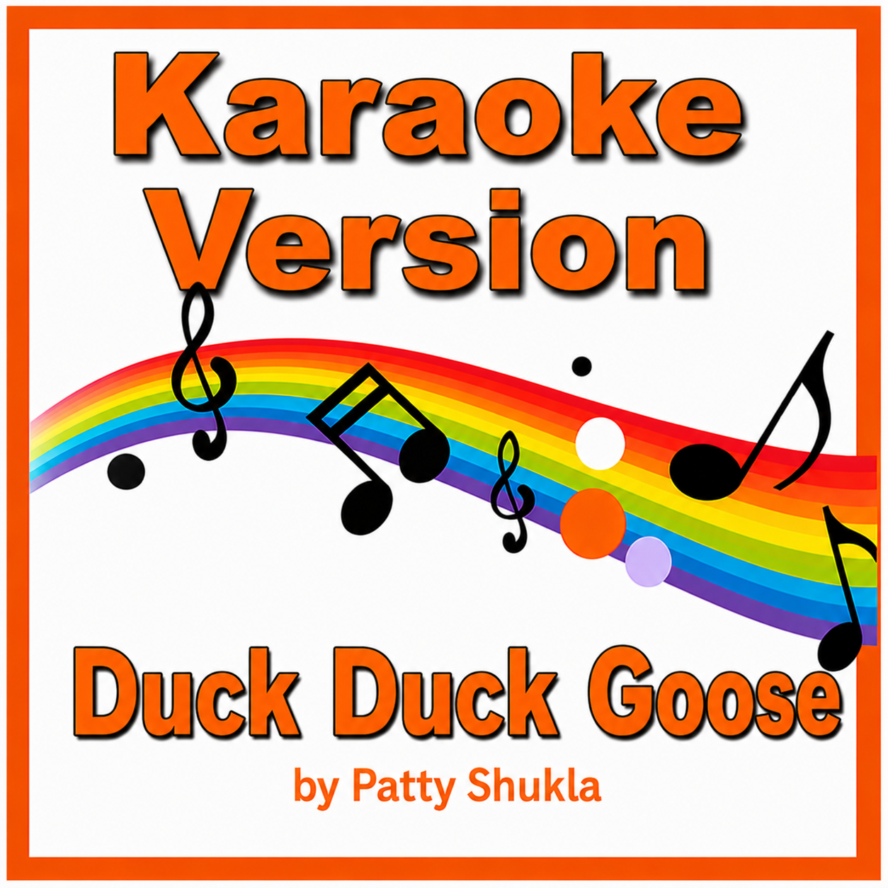 Duck Duck Goose Karaoke